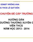 Bài giảng Hướng dẫn bồi dưỡng thường xuyên giáo viên THCS năm học 2013-2014: Mô dun 19 - Dạy học với công nghệ thông tin