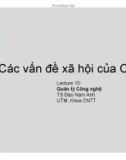 Bài giảng Các vấn đề xã hội của công nghệ thông tin: Lecture 13 - TS. Đào Nam Anh