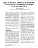 Some practical aspects in modeling server clusters with blocks of reserve servers