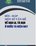 Giải đáp thắc mắc về một số vấn đề về đạo lạ, tà đạo ở nước ta hiện nay: Phần 1