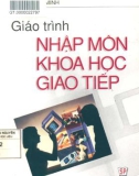 Giáo trình Nhập môn khoa học giao tiếp: Phần 1