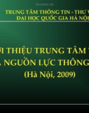 Bài thuyết trình: Giới thiệu trung tâm TT-TV và nguồn lực thông tin