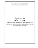 Tài liệu dạy học môn Tin học (Trình độ: Trung cấp): Phần 1 - Tổng cục Giáo dục nghề nghiệp