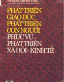 Phát triển giáo dục, con người phục vụ phát triển xã hội - kinh tế: Phần 1