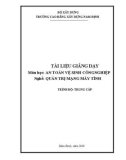 Tài liệu giảng dạy An toàn vệ sinh công nghiệp (Nghề: Quản trị mạng máy tính - Trình độ: Trung cấp) - Trường CĐ Xây dựng Nam Định