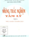 Tâm lý - Những trắc nghiệm về nhân cách (Tập II): Phần 1