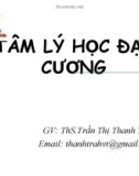 Bài giảng Tâm lý học đại cương - ThS. Trần Thị Thanh Trà