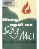 Những người con anh hùng của miền Nam: Phần 1