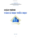 Giáo trình Tâm lý học Tiểu học: Phần 1 - GS.TS Bùi Văn Huệ