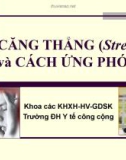 Bài giảng Tâm lý học sức khỏe: Căng thẳng (stress) và cách ứng phó