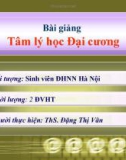 Bài giảng Tâm Lý học đại cương: Chương 1 - ThS. Đặng Thị Vân