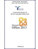 Tài liệu hướng dẫn học tập Xử lý văn bản nâng cao Microsoft office 2013: Phần 1 - Trường ĐH Thủ Dầu Một