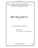 Biên mục Marc 21 (Tài liệu hướng dẫn học tập) - ThS. Nguyễn Quang Hồng Phúc