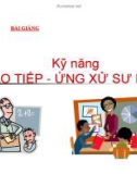 Bài giảng Kỹ năng Giao tiếp - Ứng xử sư phạm