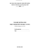 Tài liệu hướng dẫn Thực hành môn Tin học cơ sở 1 - Học viện Công nghệ Bưu chính Viễn thông