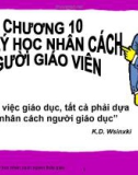 Bài giảng Tâm lý học giáo dục: Chương 10 - GV. Nguyễn Thị Vân