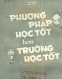 Những phương pháp học tốt hơn một trường học tốt: Phần 1