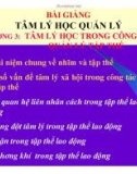 Bài giảng Tâm lý học quản lý: Chương 3 - TS. Trần Thị Thu Mai