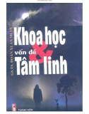 Khám phá khoa học và vấn đề tâm linh: Phần 1