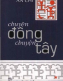 Chuyện Đông chuyện Tây (Tập 1 - Từ KTNN 95 đến KTNN 169): Phần 1