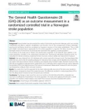 The General Health Questionnaire-28 (GHQ-28) as an outcome measurement in a randomized controlled trial in a Norwegian stroke population