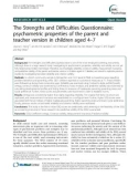 The Strengths and Difficulties Questionnaire: Psychometric properties of the parent and teacher version in children aged 4–7