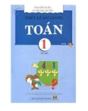 Toán lớp 1 - Thiết kế bài giảng Toán 1 - Tập 1