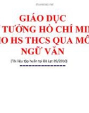 Chuyên đề Giáo dục tư tưởng Hồ Chí Minh cho HS THCS qua môn Ngữ Văn