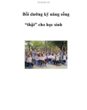 Bồi dưỡng kỹ năng sống 'thật' cho học sinh