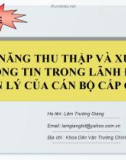 Bài giảng Kỹ năng thu thập và xử lý thông tin trong lãnh đạo, quản lý của cán bộ cấp cơ sở