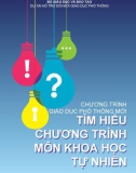 Chương trình giáo dục phổ thông mới – Tìm hiểu chương trình môn Khoa học tự nhiên