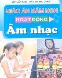 giáo án mầm non hoạt động âm nhạc: phần 1