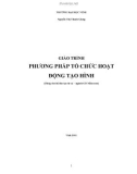 Giáo trình Phương pháp tổ chức hoạt động tạo hình (Dùng cho hệ đào tạo từ xa – ngành GD Mầm non): Phần 1