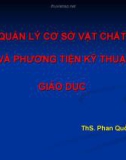 Quản lý cơ sở vật chất và phương tiện kỹ thuật gíao dục