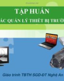 Bài giảng Tập huấn công tác quản lý thiết bị trường học