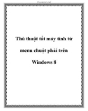 Thủ thuật về tắt máy tính từ menu chuột phải trên Windows 8