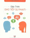 Giáo trình Giao tiếp sư phạm: Phần 1