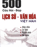 500 câu hỏi đáp lịch sử - văn hóa Việt Nam: Phần 1