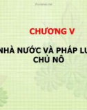 Bài giảng Lý luận nhà nước và pháp luật - Chương 5: Nhà nước và pháp luật chủ nô