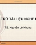 LƯU TRỮ TÀI LIỆU NGHE NHÌN