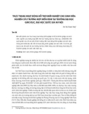 Thực trạng hoạt động hỗ trợ khởi nghiệp cho sinh viên: Nghiên cứu trường hợp điển hình tại trường Đại học Giáo dục, Đại học Quốc gia Hà Nội