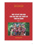 Ebook Một số nét văn hoá của các dân tộc thiểu số tỉnh Hà Giang (Tập 1): Phần 1