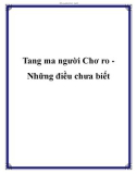 Tang ma người Chơ ro Những điều chưa biết