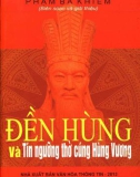 Khu di tích Đền Hùng và tín ngưỡng thờ cúng Hùng Vương: Phần 1