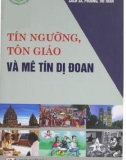 Những điều nên biết về tín ngưỡng, tôn giáo và mê tín dị đoan: Phần 1