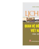 Ebook Lịch sử quan hệ đối ngoại Việt Nam (1940-2020): Phần 1