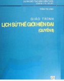 Giáo trình Lịch sử thế giới hiện đại (Quyển 2): Phần 1