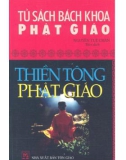 Tủ sách bách khoa Phật giáo: Thiền Tông - Phần 1