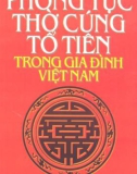 Gia đình Việt Nam - Phong tục thờ cúng tổ tiên: Phần 1