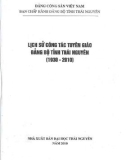 Ebook Lịch sử công tác tuyên giáo Đảng bộ tỉnh Thái Nguyên (1930-2010): Phần 1